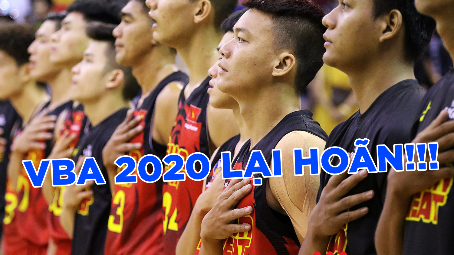 VBA 2020 chính thức bị hoãn xuống cuối năm