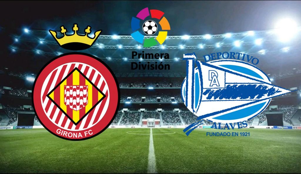 Nhận định tỷ lệ kèo bóng đá  trận Girona vs Alaves