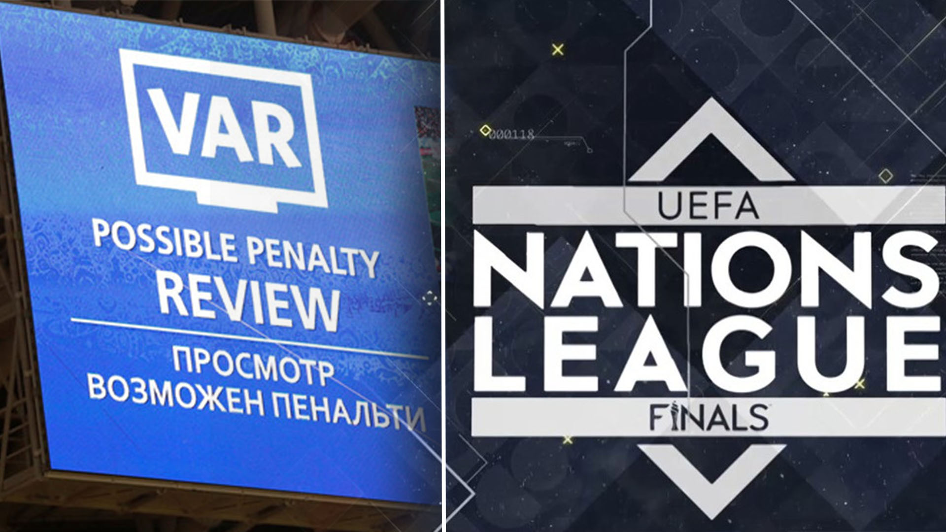 UEFA chính thức đưa VAR vào sử dụng ở VCK Nations League