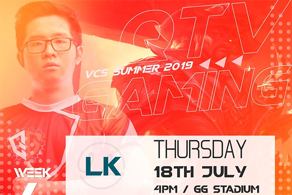 VCS mùa hè 2019 vòng 7: QG vs LK - 16h00 ngày 18/07