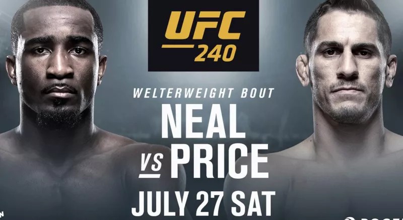 Nhận định Geoff Neal vs Niko Price tại UFC 240, 8h ngày 28/7