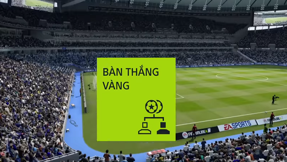 Những điều bạn cần biết về chế độ bàn thắng vàng trong Fifa Online 4