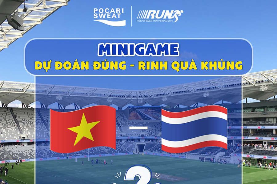 Chạy bộ mỗi ngày: Dự đoán Việt Nam - Thái Lan, thắng giải thưởng độc lạ