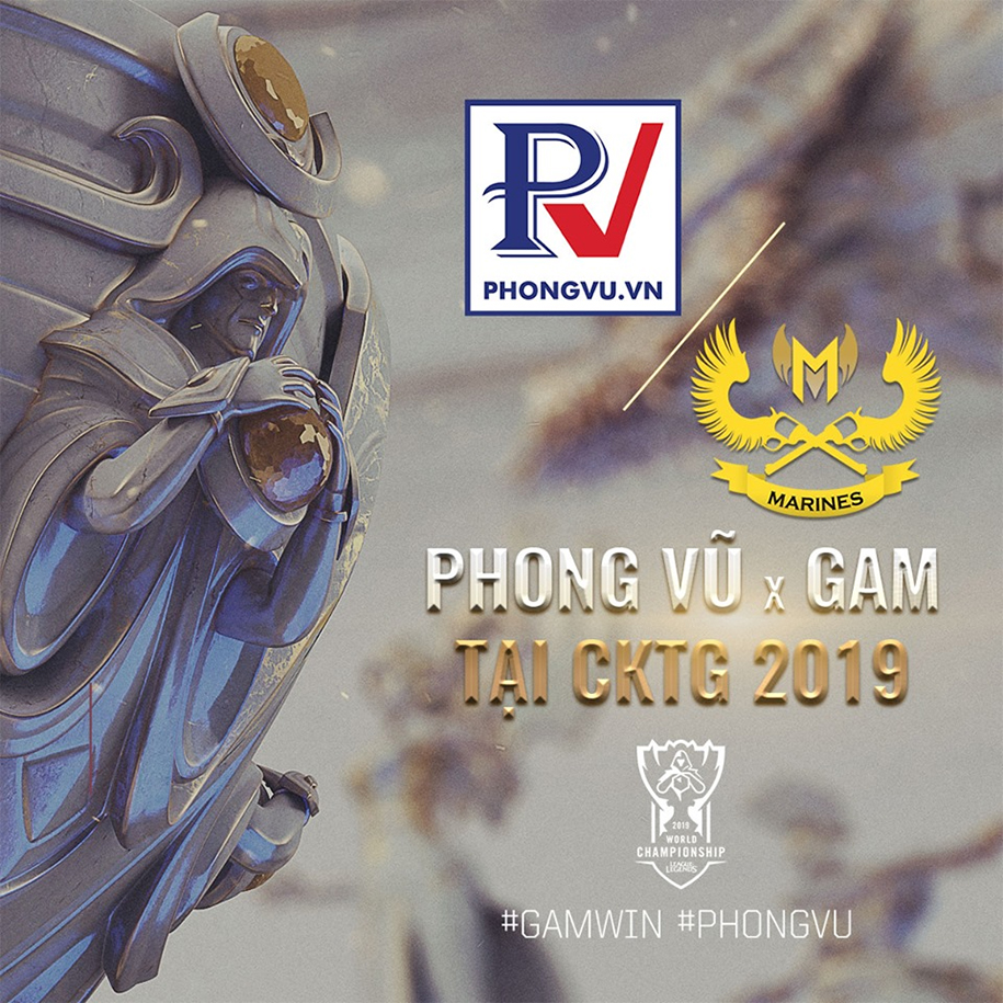 Phong Vũ trở thành nhà tài trợ của GAM Esports tại CKTG 2019.