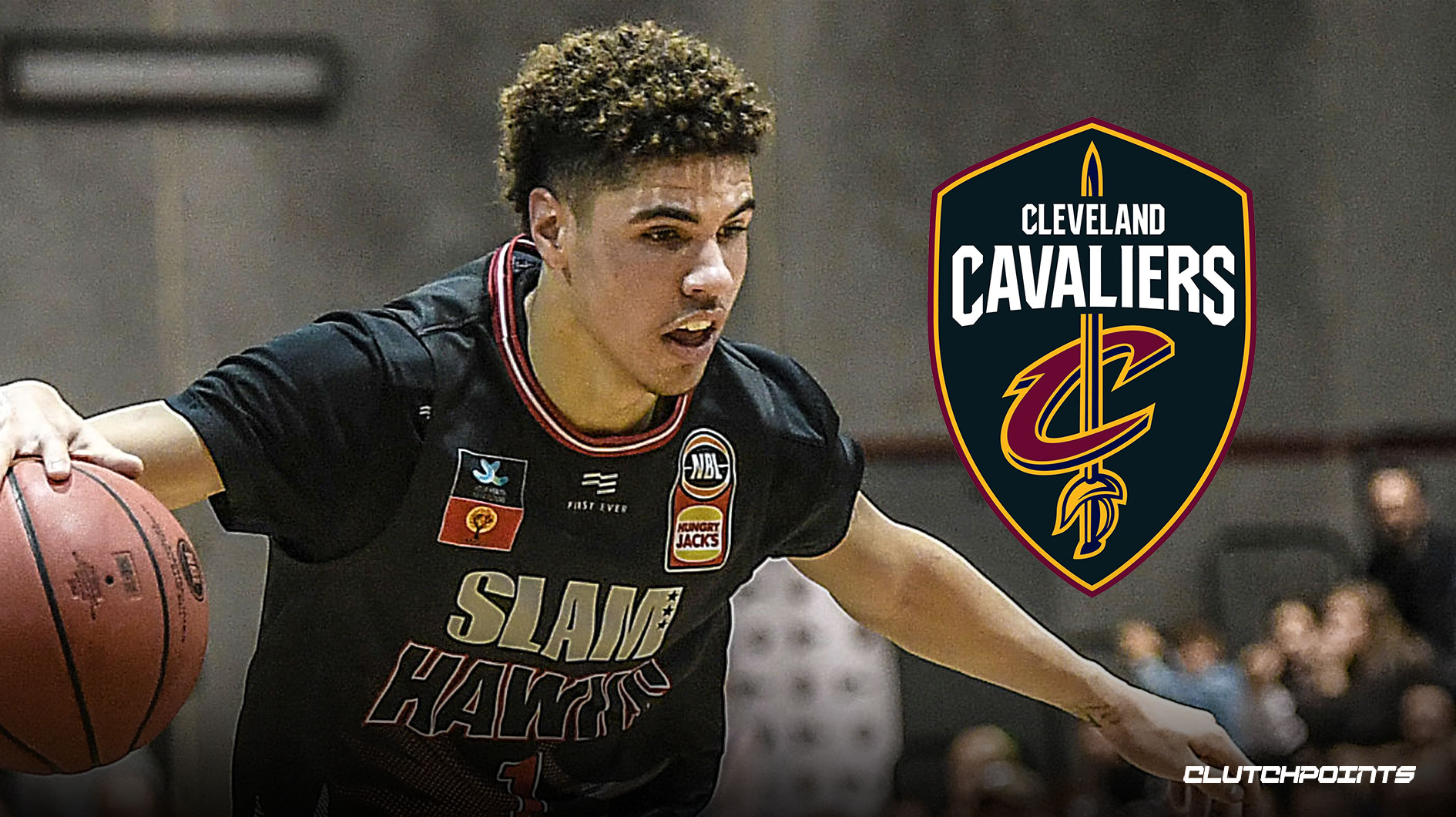 Cleveland Cavaliers nhăm nhe "cuỗm" Lamelo Ball