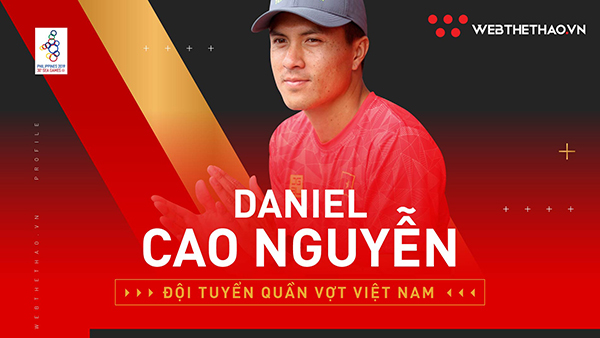 Daniel Cao Nguyễn: Niềm hy vọng số 1 của tennis Việt Nam tại SEA Games 30