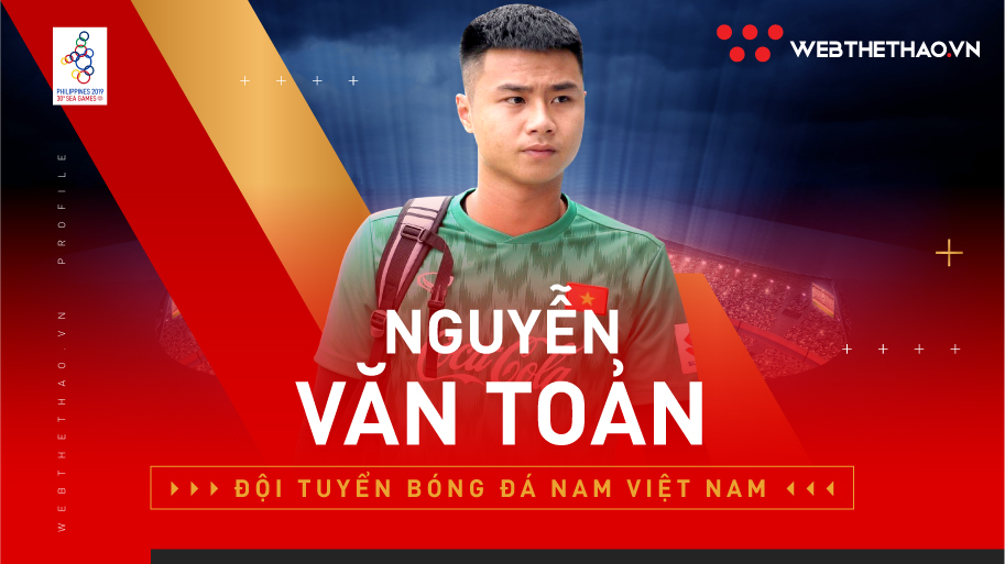 Nguyễn Văn Toản: Kẻ thách thức Bùi Tiến Dũng trong khung gỗ U22 Việt Nam
