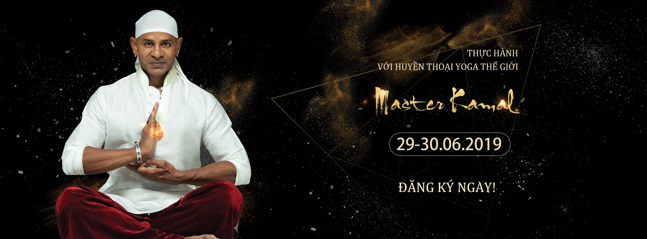 Master Kamal - một trong 8 bậc thầy Yoga thế giới tới Hà Nội truyền cảm hứng Master Kamal - một trong 8 bậc thầy Yoga thế giới tới Hà Nội truyền cảm hứng