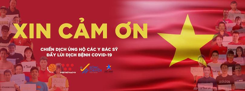 Thể thao Việt Nam đồng thanh nói lời XIN CẢM ƠN các y bác sỹ chống dịch COVID-19