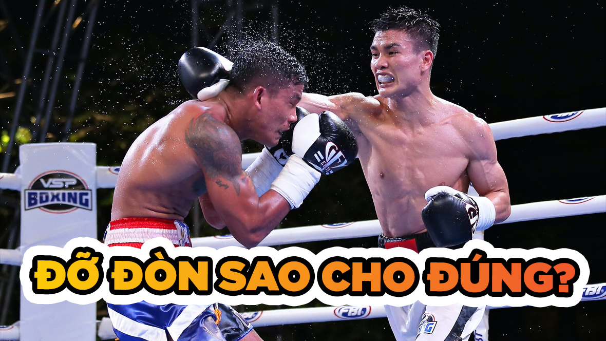 Đỡ đòn - Blocking trong Boxing sao cho đúng?