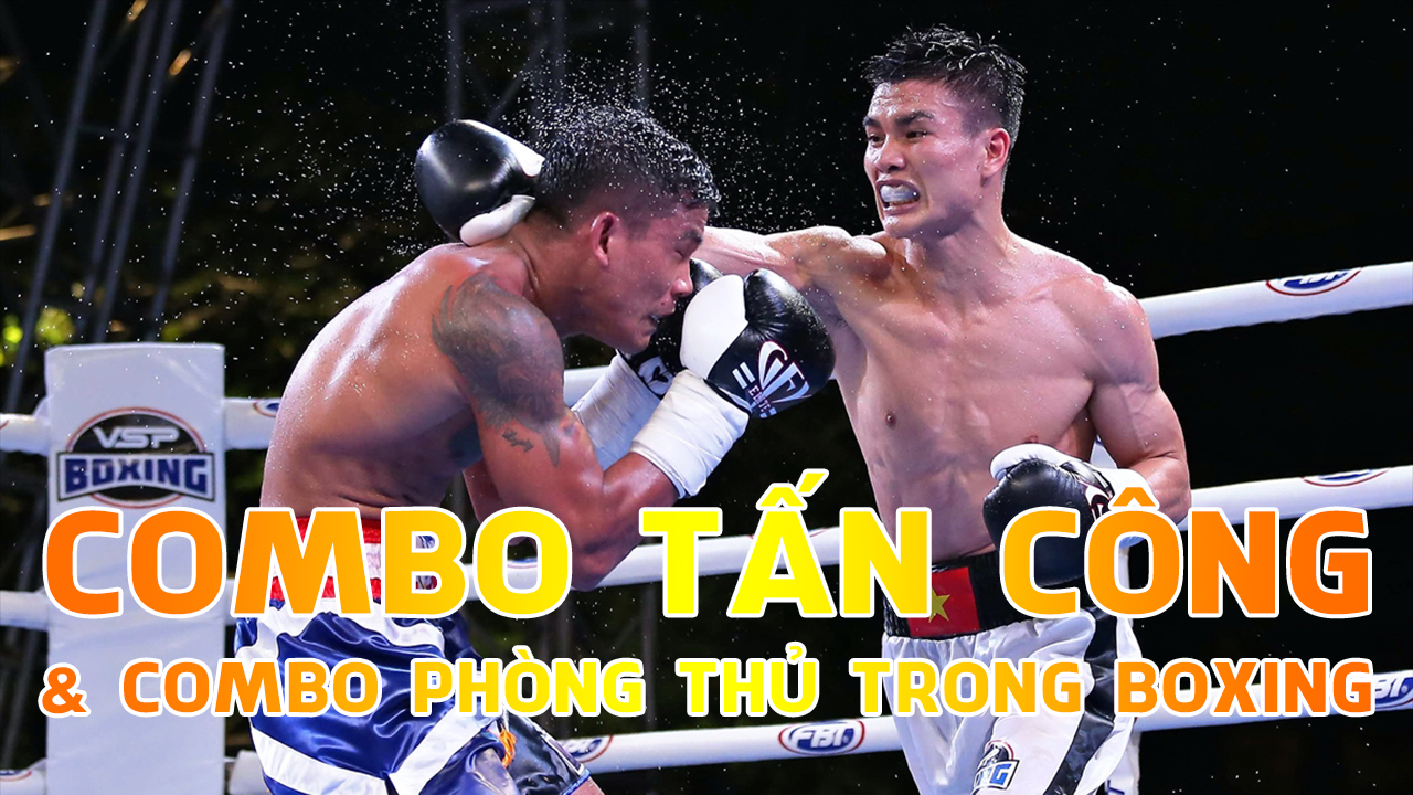 Dùng combo tấn công & combo phòng thủ như thế nào cho đúng?