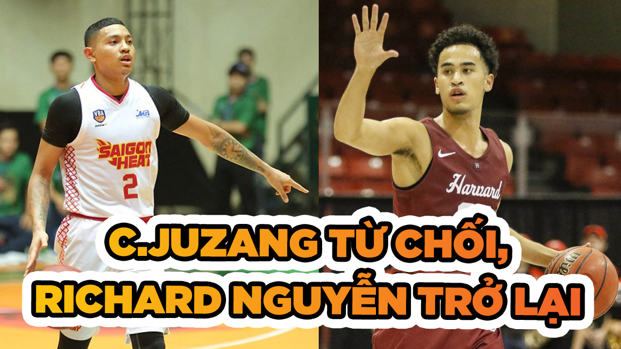 Juzang lắc đầu, Saigon Heat tìm được viện binh “lạ mà quen”
