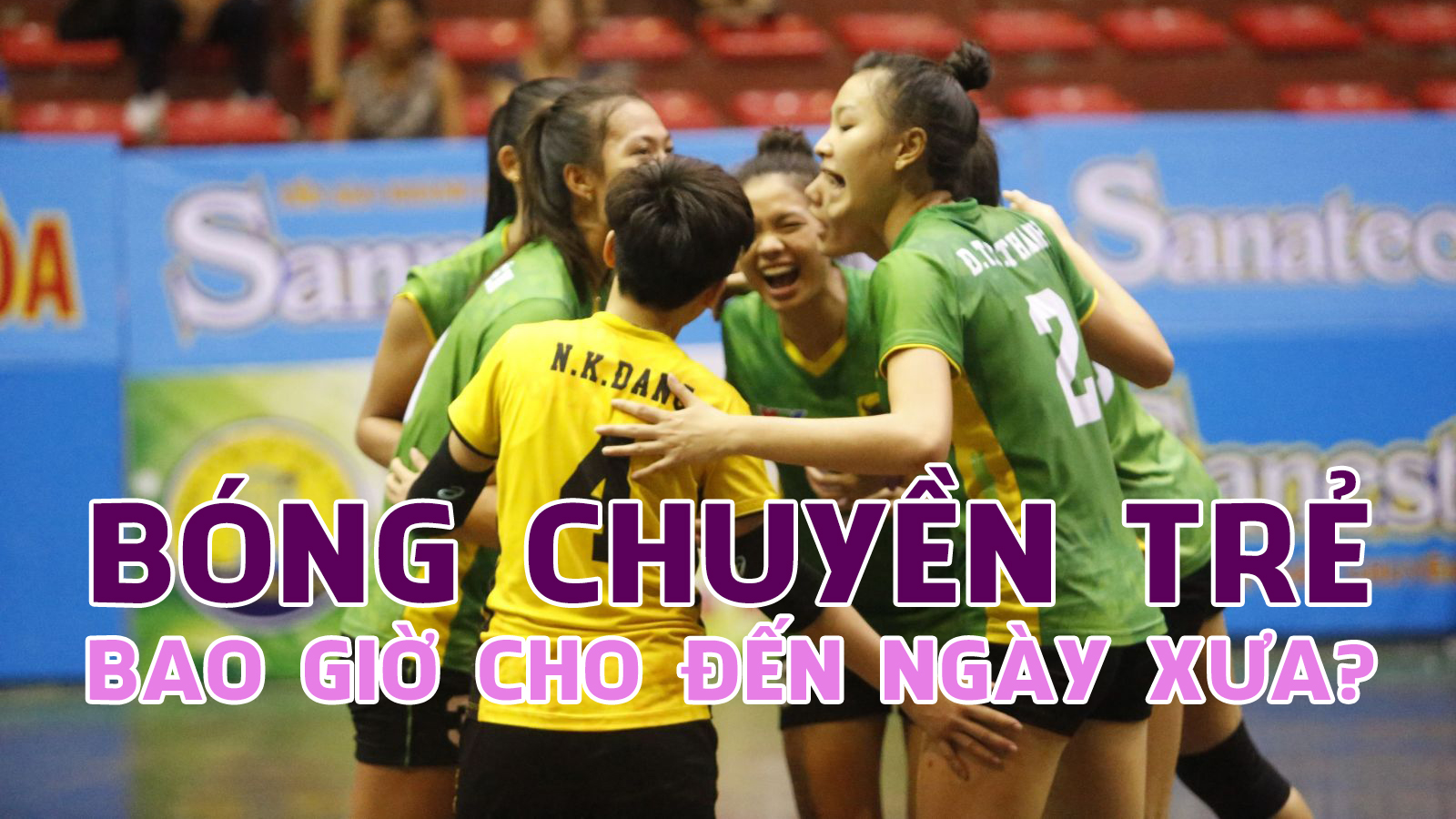Bóng chuyền trẻ: Bao giờ cho đến ngày xưa?
