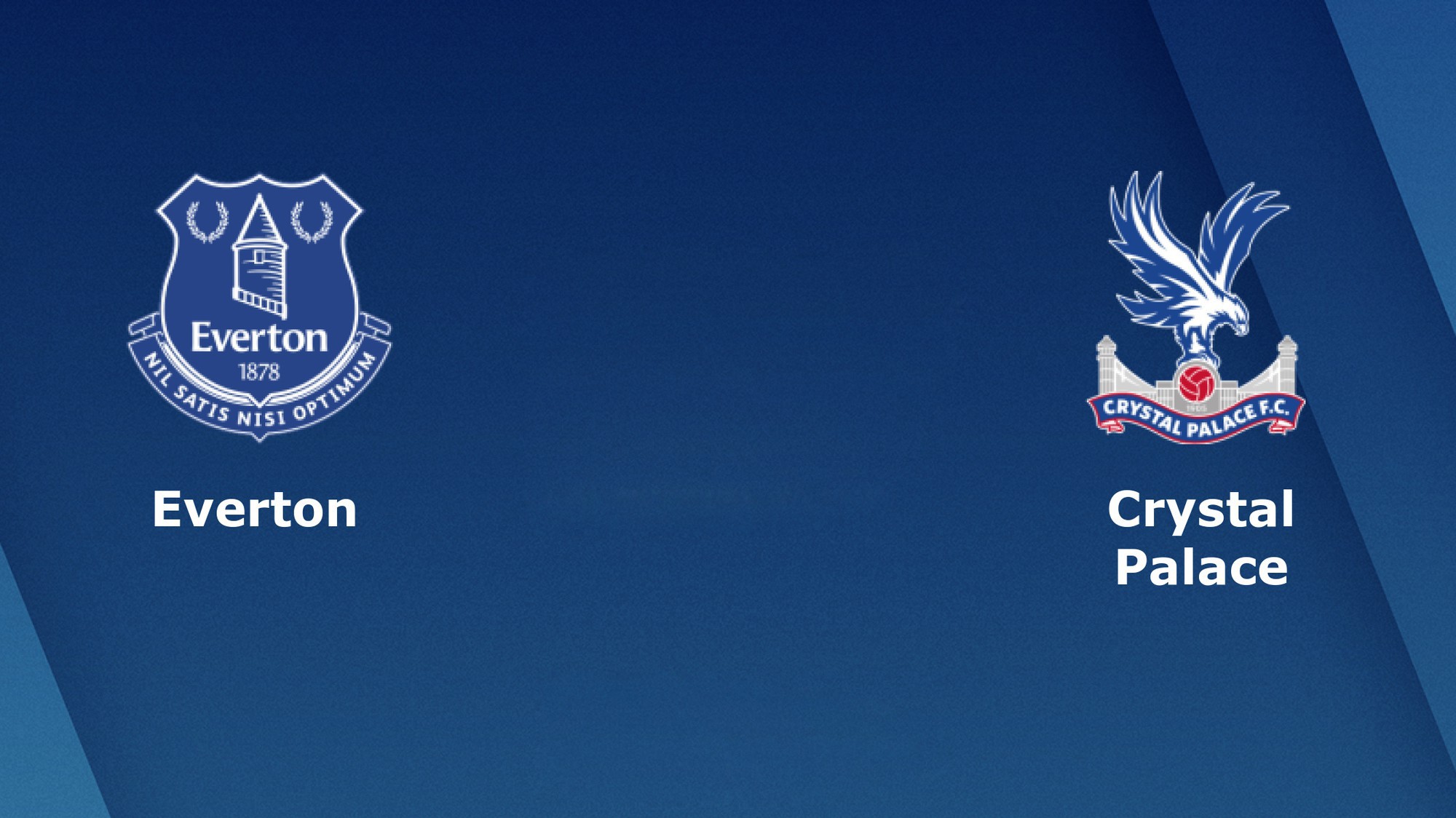 Nhận định tỷ lệ cược kèo bóng đá tài xỉu trận: Everton vs Crystal Palace