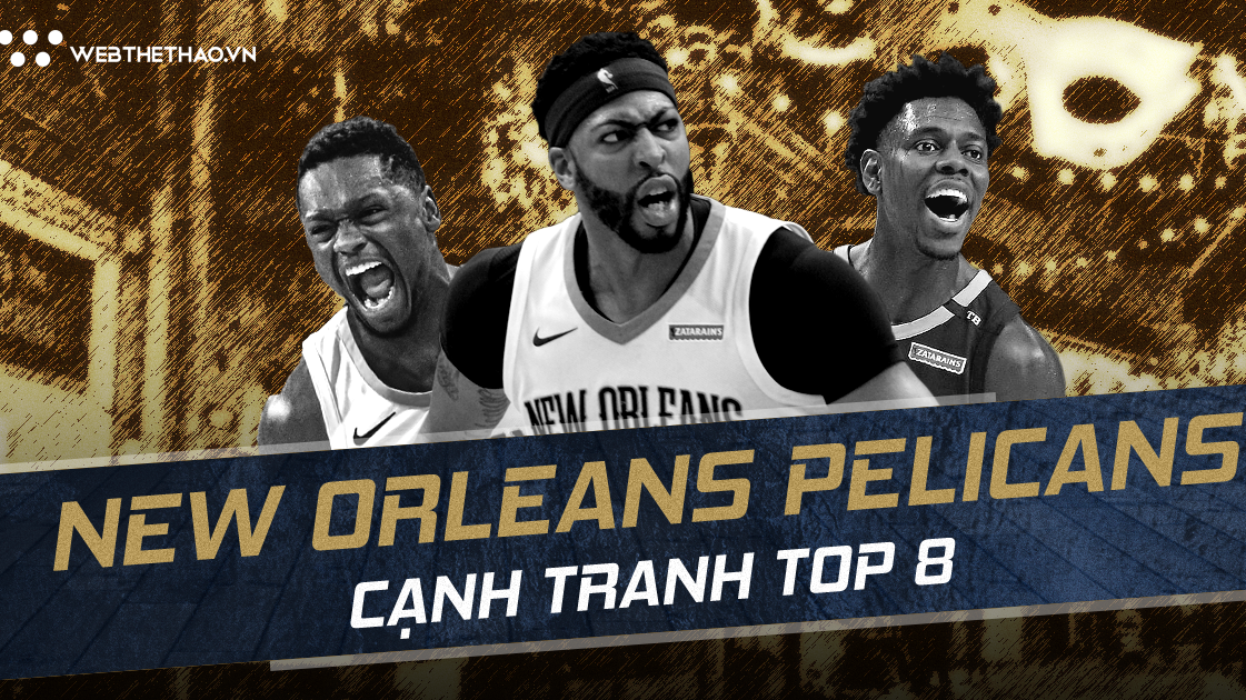 NBA 2018-19: New Orleans Pelicans nguy hiểm hơn khi không còn DeMarcus Cousins và Rajon Rondo