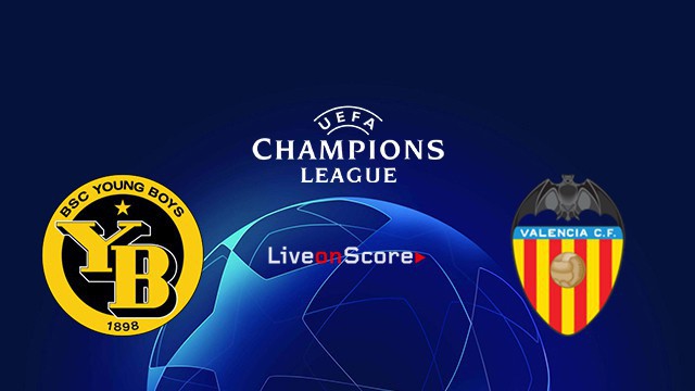 Nhận định tỷ lệ cược kèo bóng đá tài xỉu trận: Young Boys vs Valencia