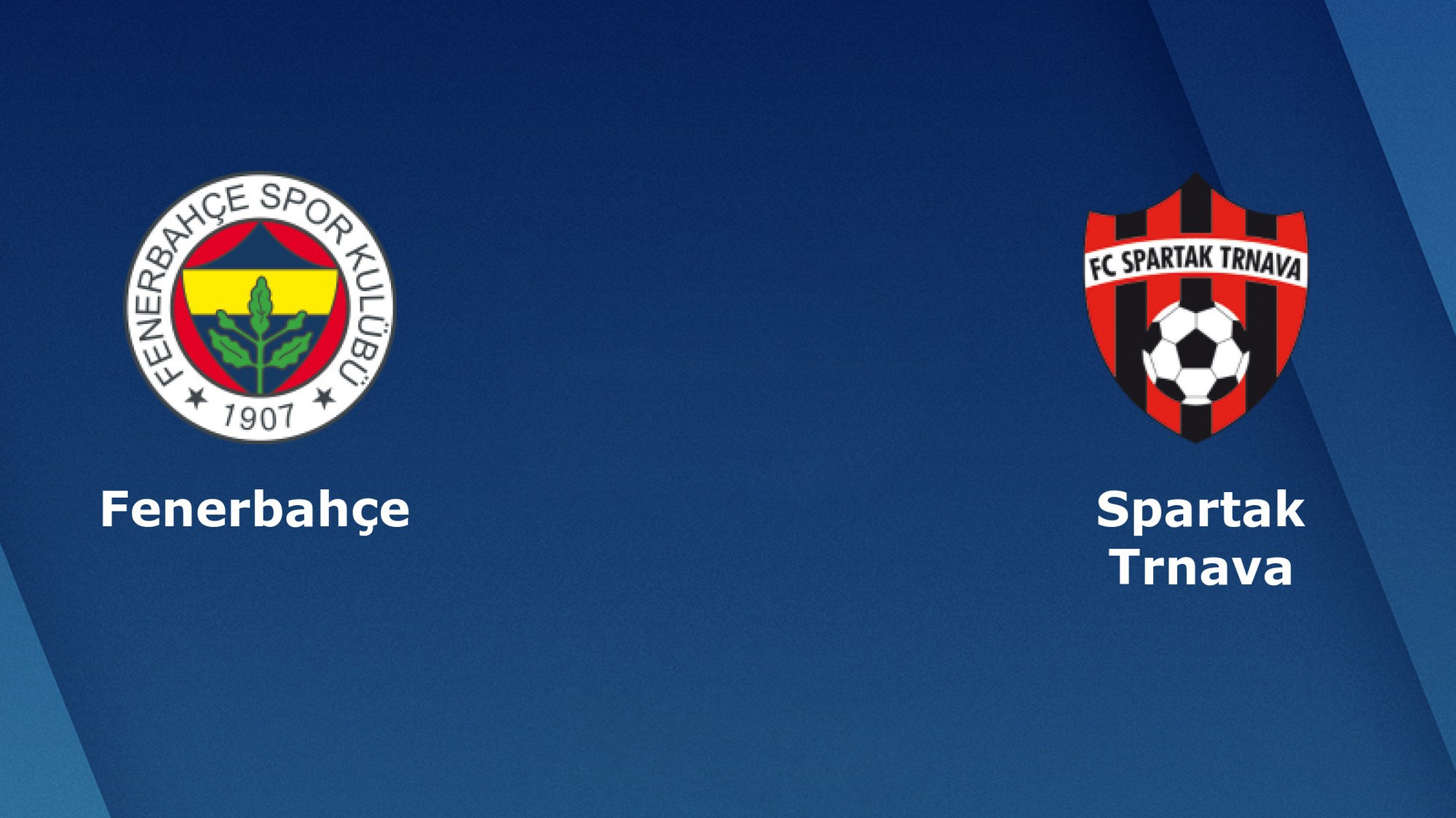 Nhận định tỷ lệ cược kèo bóng đá tài xỉu trận: Fenerbahce vs Spartak Trnava