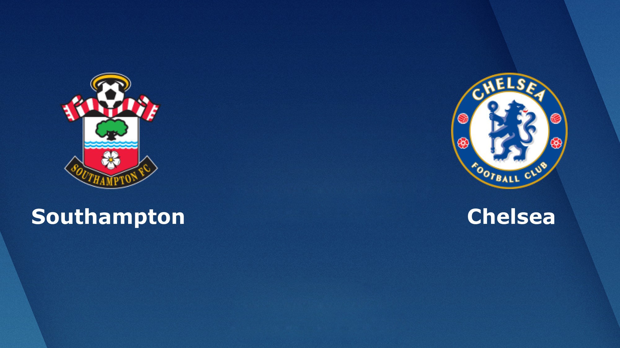 Nhận định tỷ lệ cược kèo bóng đá tài xỉu trận: Southampton vs Chelsea
