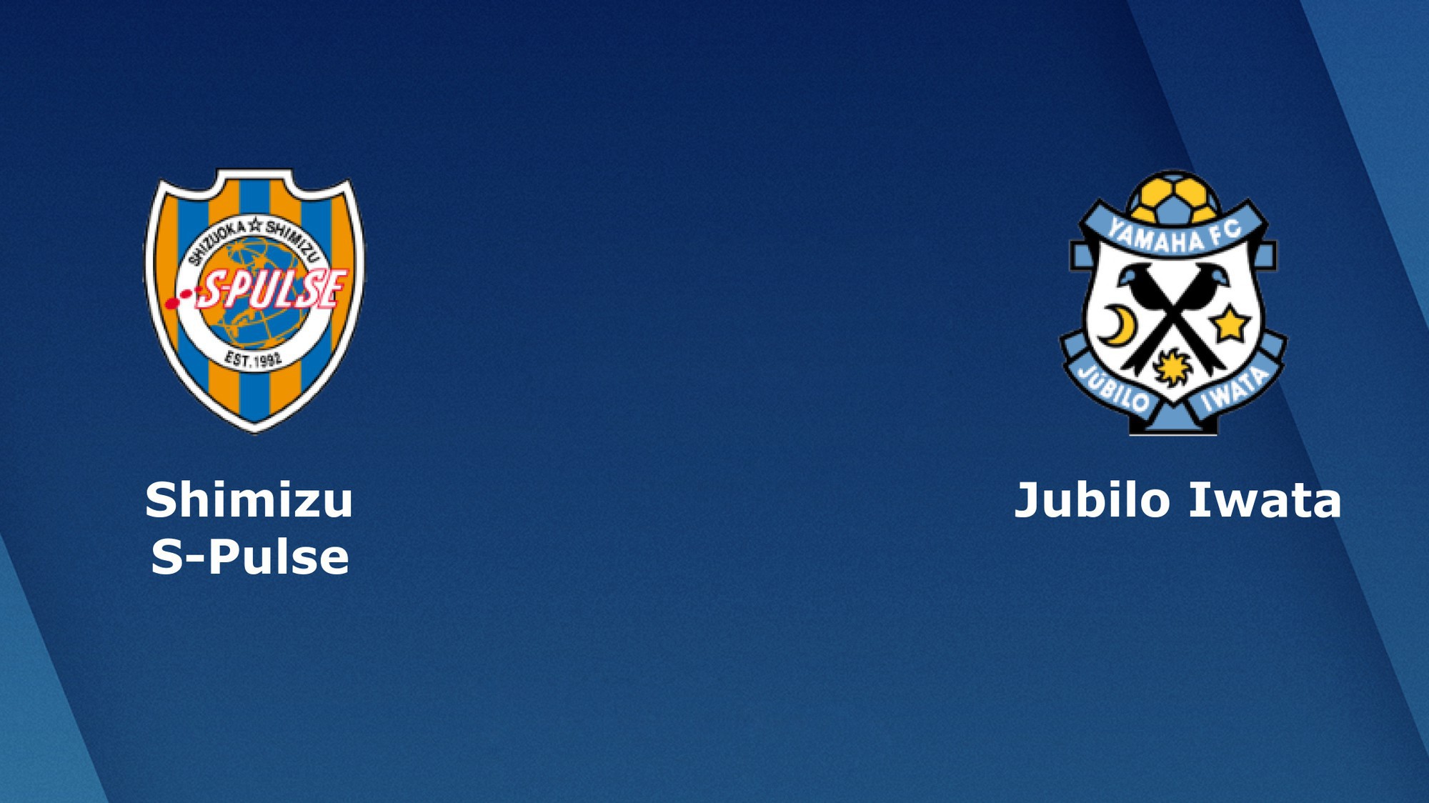 Nhận định tỷ lệ cược kèo bóng đá tài xỉu trận: Shimizu S-Pulse vs Jubilo Iwata