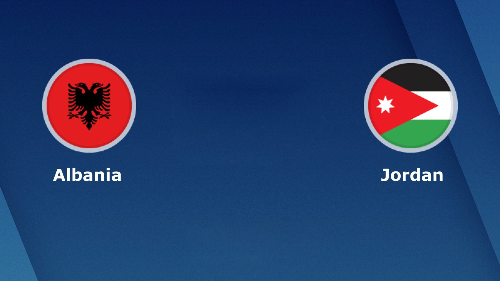 Nhận định tỷ lệ cược kèo bóng đá tài xỉu trận: Albania vs Jordan