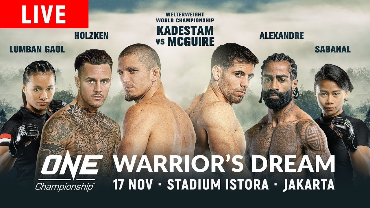 TRỰC TIẾP ONE CHAMPIONSHIP: WARRIOR'S DREAM