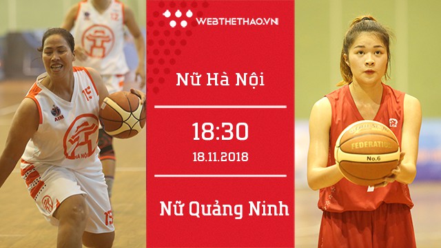 Nữ Hà Nội vs Nữ Quảng Ninh: Cuộc đối đầu cân sức