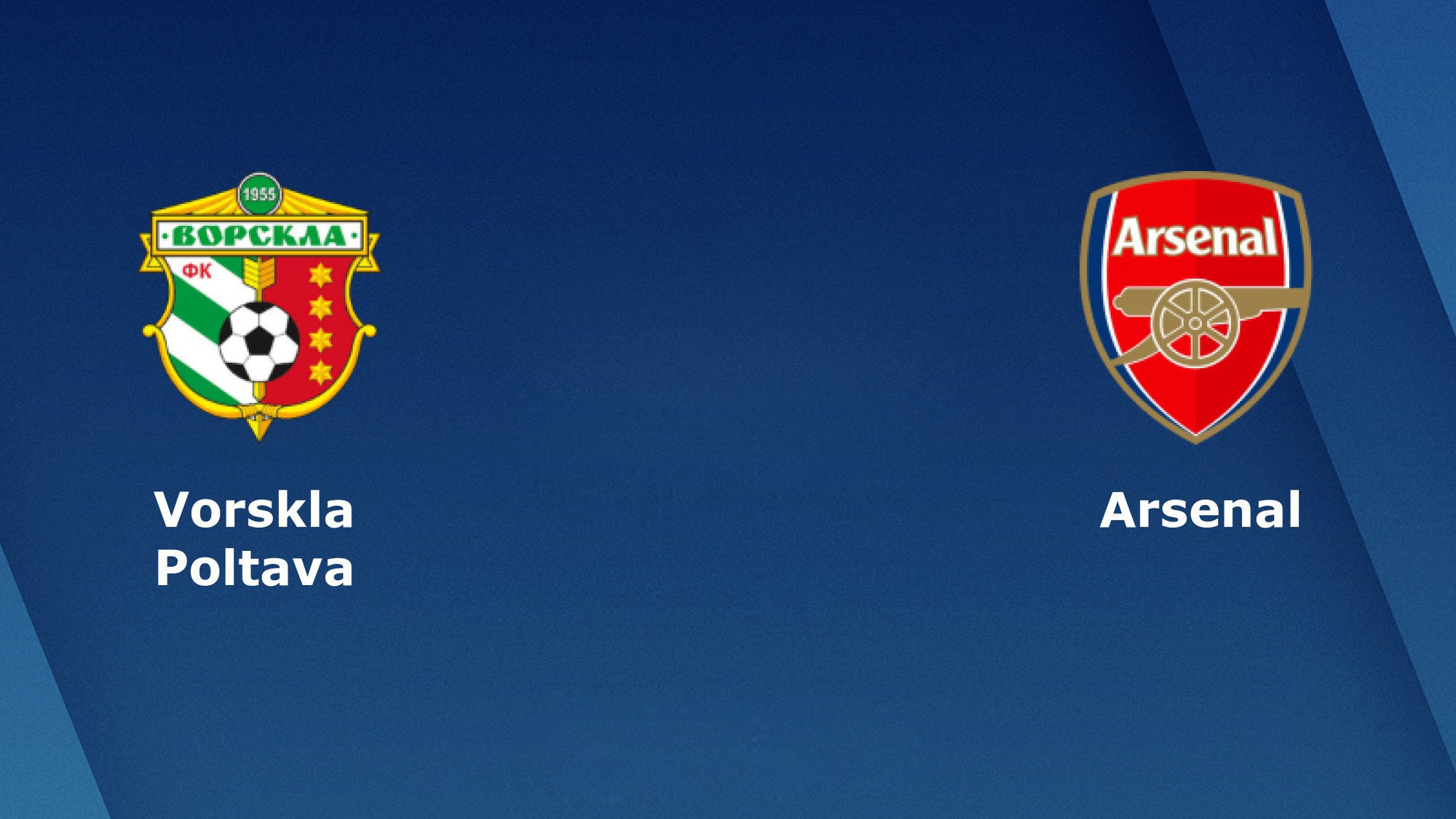 Nhận định tỉ lệ cược kèo bóng đá tài xỉu trận: Vorskla Poltava vs Arsenal