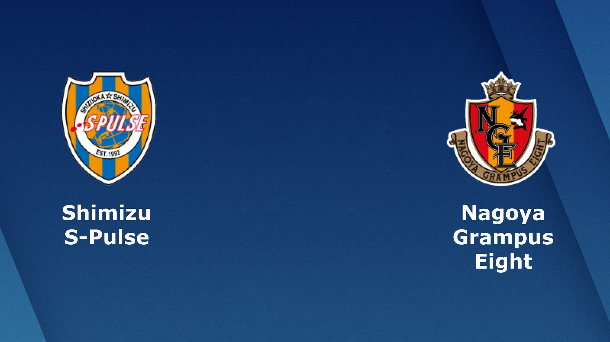 Nhận định tỉ lệ cược kèo bóng đá tài xỉu trận: Shimizu vs Nagoya