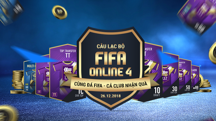 Thông tin chi tiết về chế độ Câu lạc bộ trong Fifa Online 4