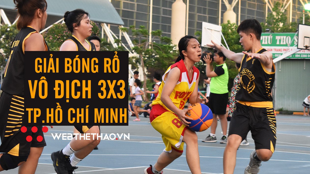 Khai mạc Giải bóng rổ Vô địch 3x3 Thành phố Hồ Chí Minh năm 2018