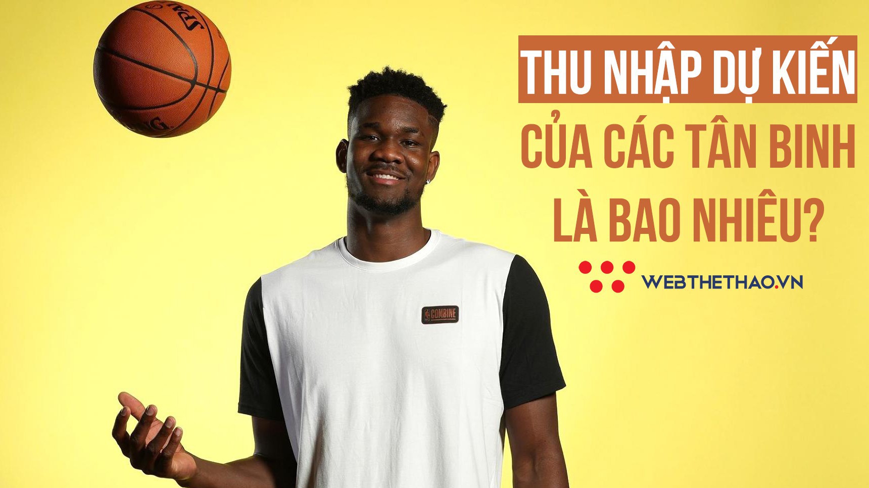 DeAndre Ayton cùng các tân binh được chọn khác tại NBA Draft sẽ được hưởng mức lương bao nhiêu?