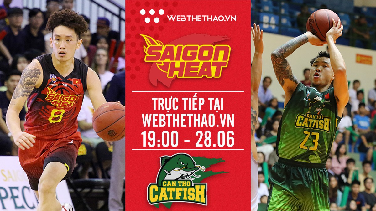 Trực tiếp bóng rổ VBA: Saigon Heat vs Cantho Catfish