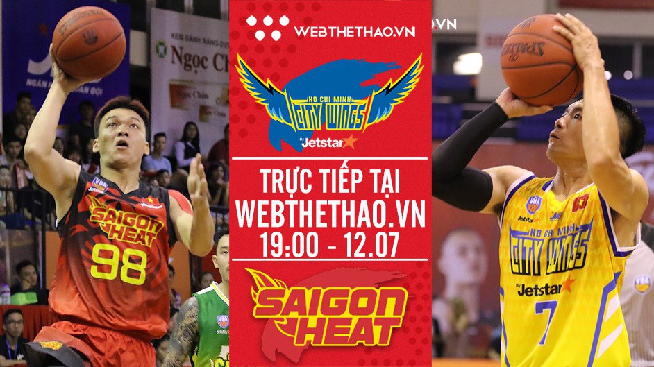 Trực tiếp bóng rổ VBA: Hochiminh City Wings vs Saigon Heat