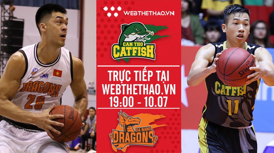Trực tiếp bóng rổ VBA: Cantho Catfish vs Danang Dragons