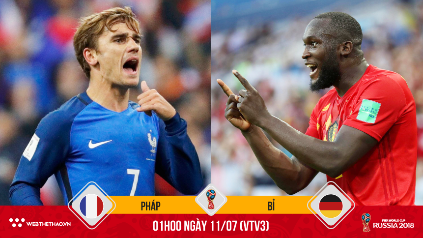 Hàng công Pháp - Bỉ "vãi đạn", bán kết World Cup tưng bừng bàn thắng?