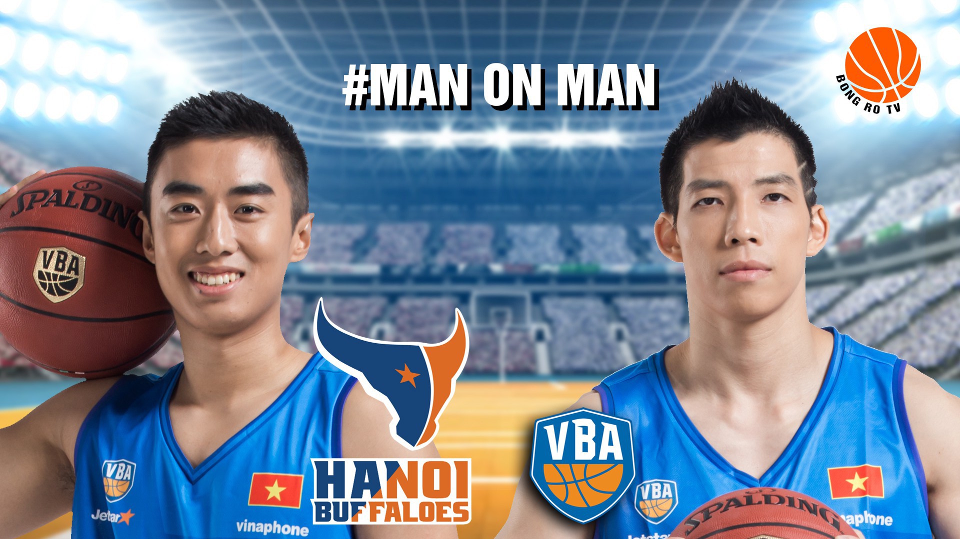 MAN ON MAN | #6 | Stefan Tuấn Tú & Nguyễn Thành Đạt: Ai đẹp trai, nhiều FAN nhất Hanoi Buffaloes?