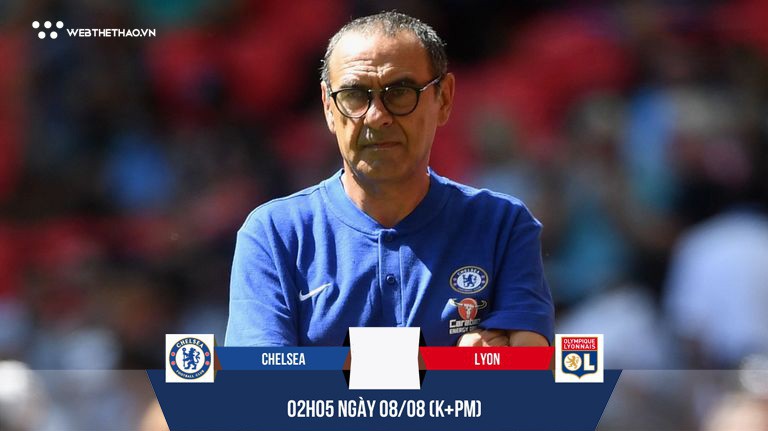 Đợi HLV Sarri giải "bài toán Chelsea" trước ngày quyết định 9/8