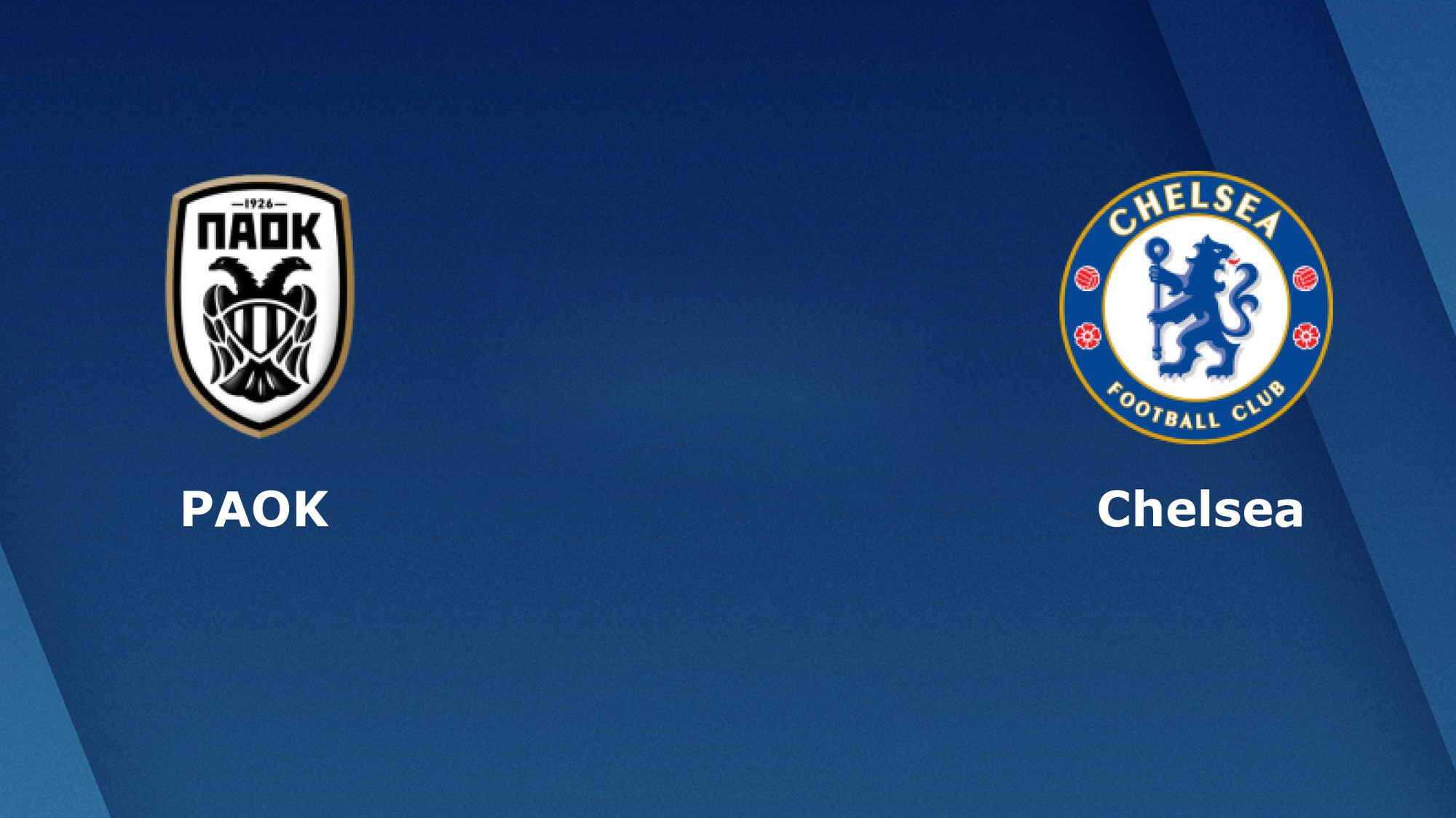 Nhận định tỷ lệ cược kèo bóng đá tài xỉu trận PAOK Saloniki vs Chelsea