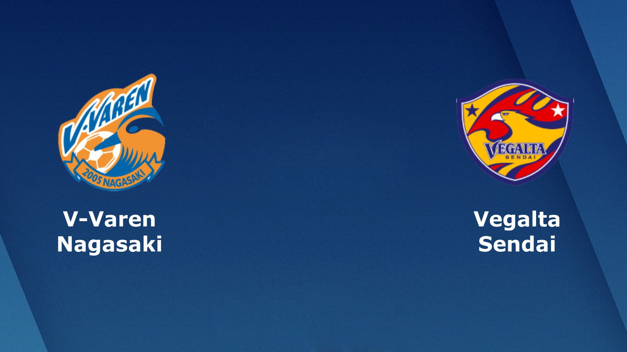 Nhận định tỷ lệ cược kèo bóng đá tài xỉu trận V-Varen Nagasaki vs Vegalta Sendai