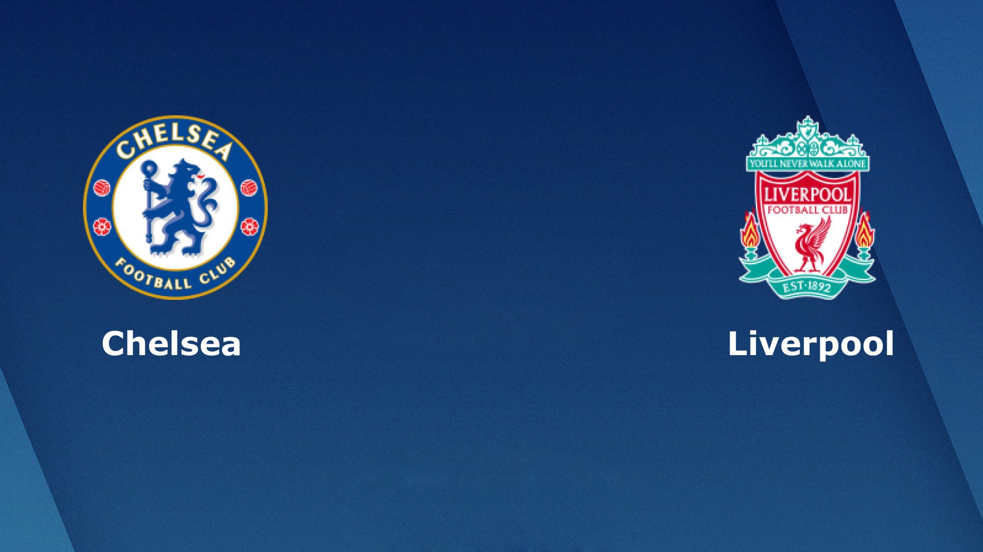 Nhận định tỷ lệ cược kèo bóng đá tài xỉu trận: Chelsea vs Liverpool