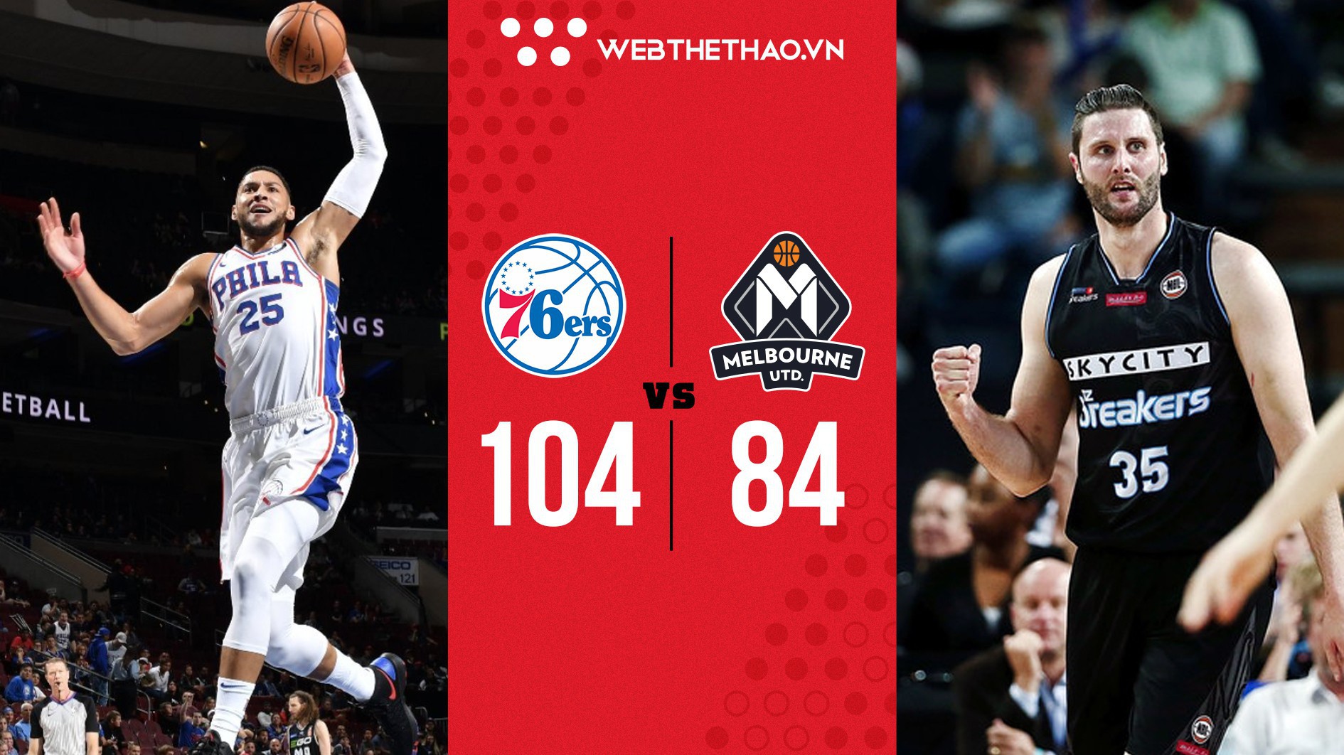 Đối đầu với đội bóng quê nhà, Ben Simmons rực sáng trong chiến thắng preseason của Philadelphia 76ers