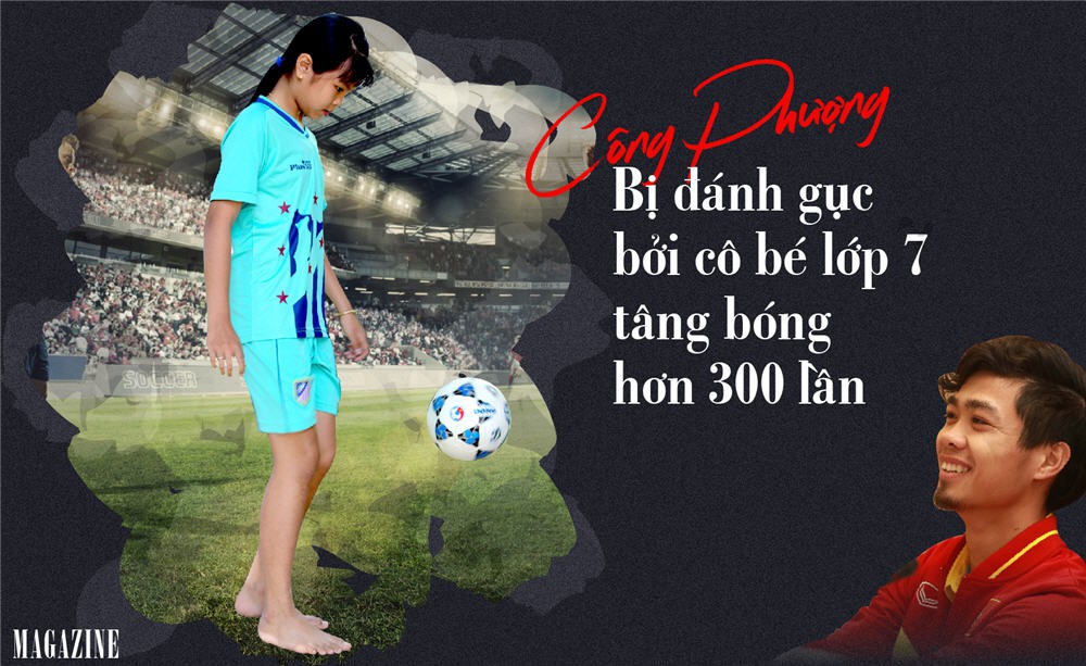 Công Phượng bị đánh gục bởi cô bé lớp 7 tâng bóng hơn 300 lần
