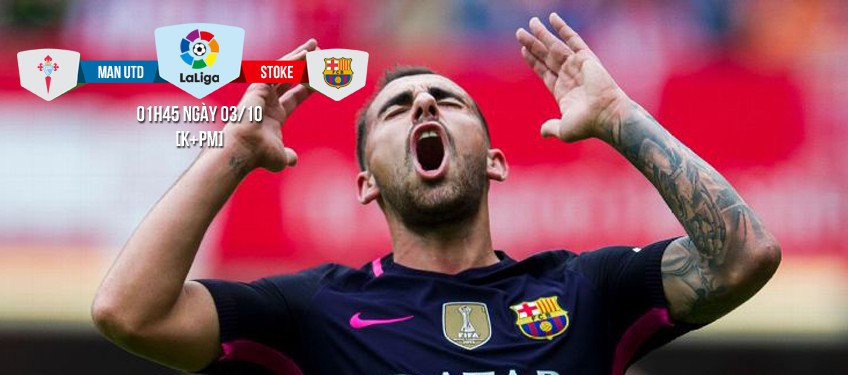 Celta - Barca: Đâu rồi “siêu dự bị” Alcacer!