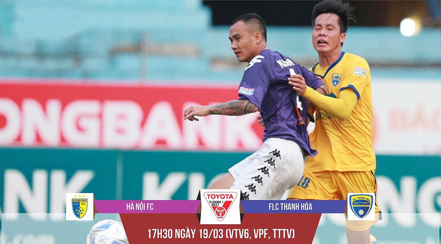 Hà Nội FC - FLC Thanh Hóa: Quyết phá dớp sân Hàng Đẫy
