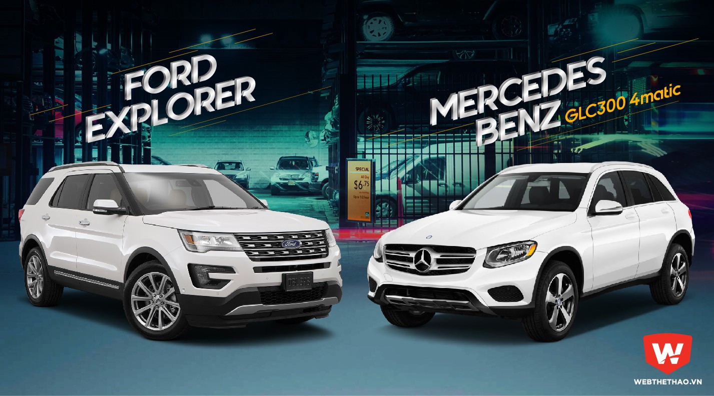 Infographic: So sánh Ford Explorer và Mercedes-Benz GLC300