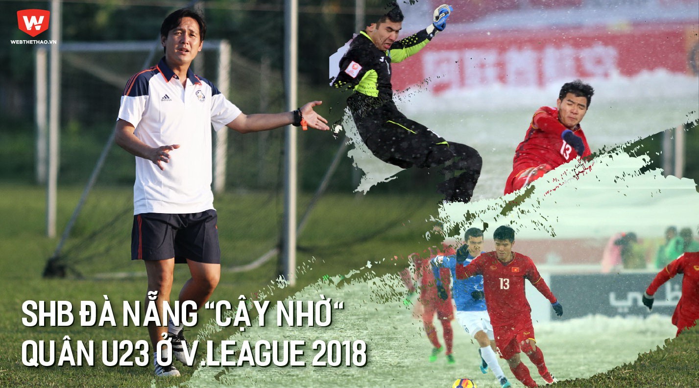 SHB Đà Nẵng "cậy nhờ" quân U23 Việt Nam ở V.League 2018