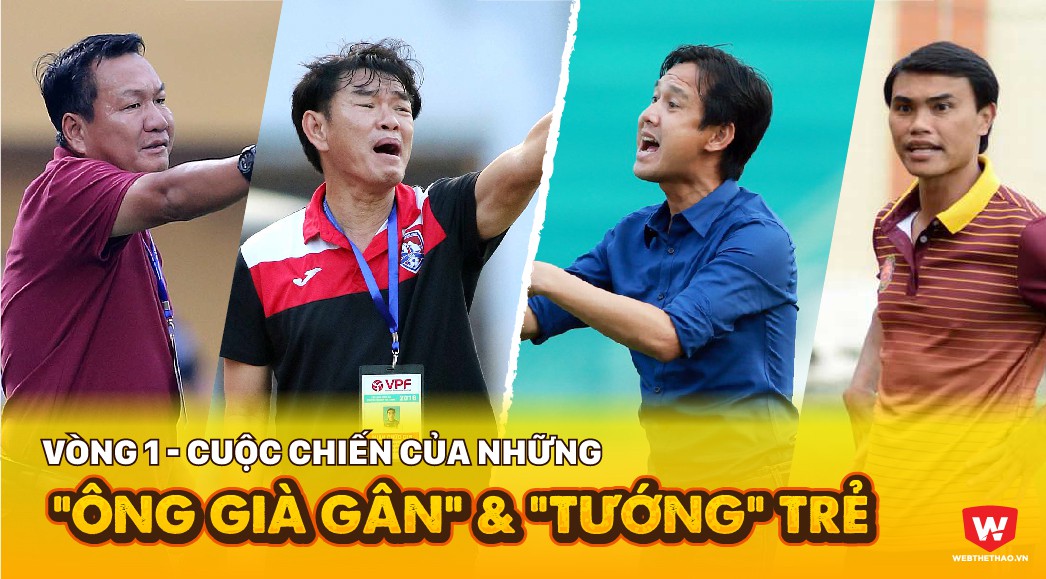 Vòng 1 V.League 2018: Cuộc chiến của những “ông già gân” & “tướng” trẻ