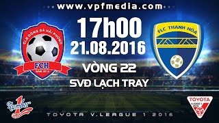 Link trực tiếp vòng 22 V. League, loạt trận ngày 21/8