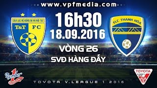Link xem trực tiếp vòng 26 V. League 2016