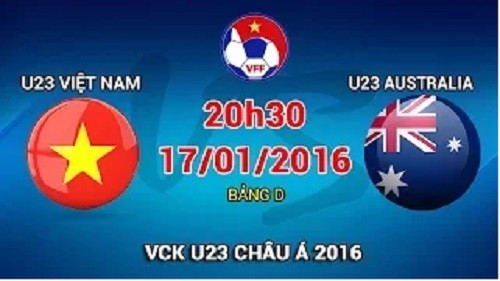 Trực tiếp bảng D VCK U23 châu Á: U23 Việt Nam vs U23 Australia